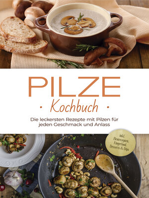 cover image of Pilze Kochbuch
